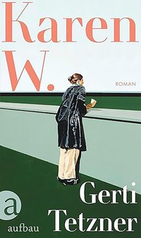 Cover: Gerti Tetzner - Karen W.