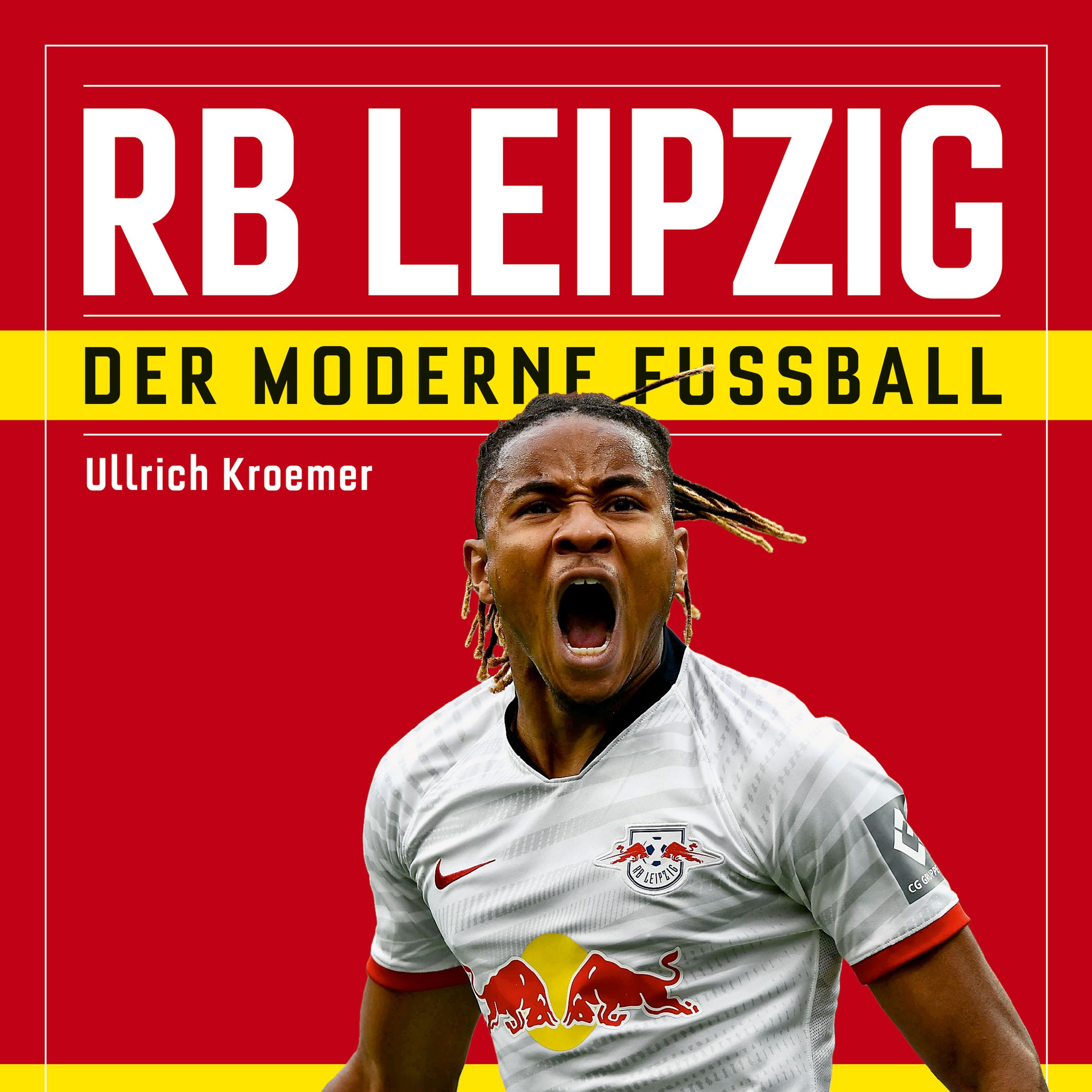 RB Leipzig - Der moderne Fußball