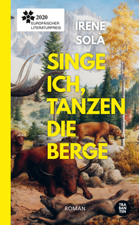 Irene Solà - Singe ich, tanzen die Berge