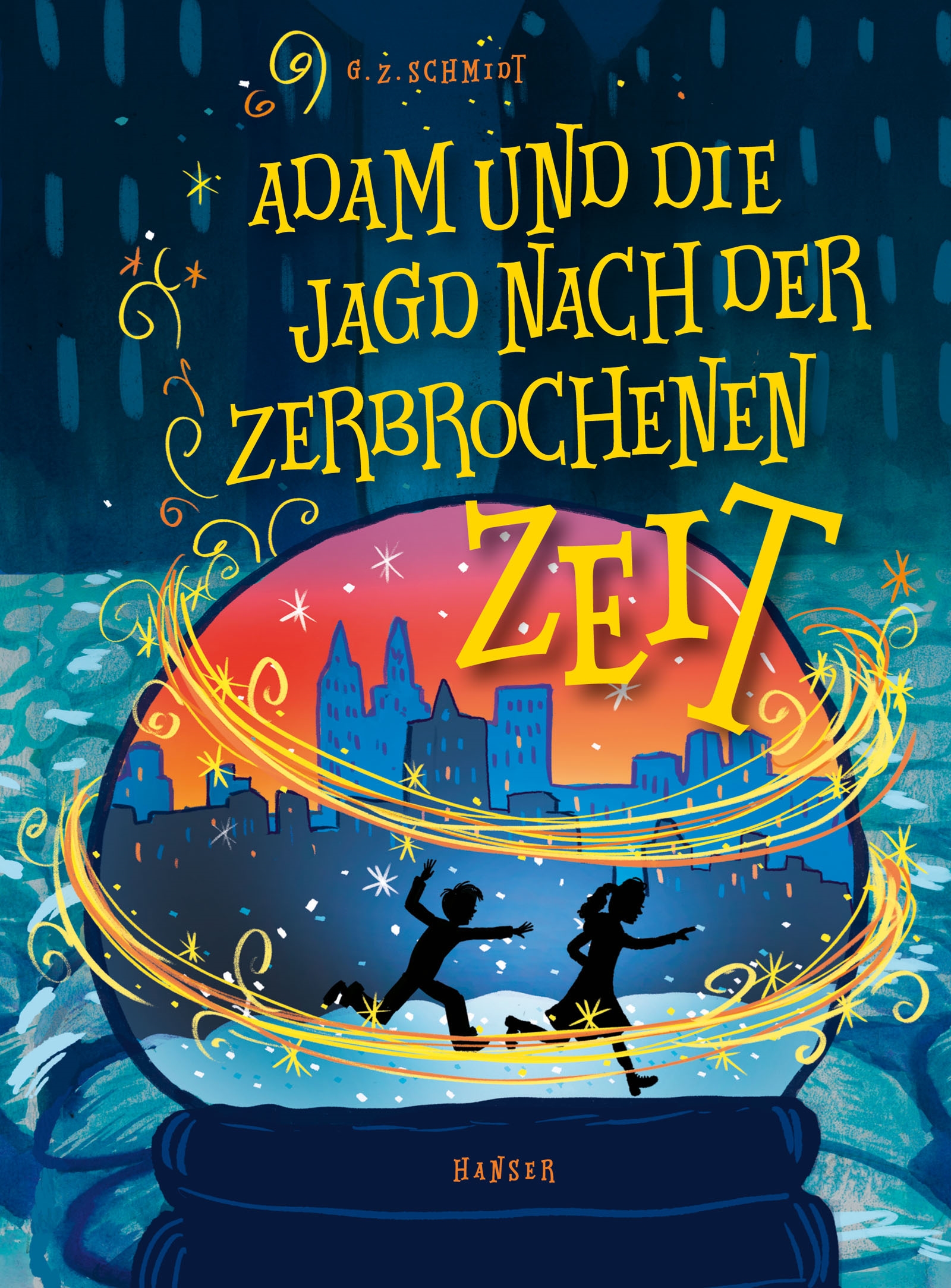 Cover: Adam und die Jagd nach der zerbrochenen Zeit