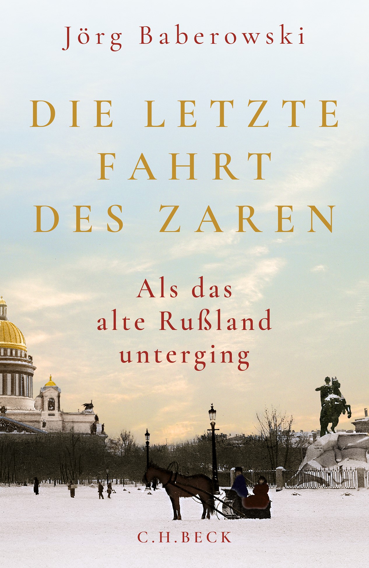 Cover: Die letzte Fahrt des Zaren