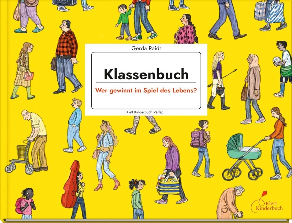 Cover: Klassenbuch: Wer gewinnt das Spiel des Lebens?