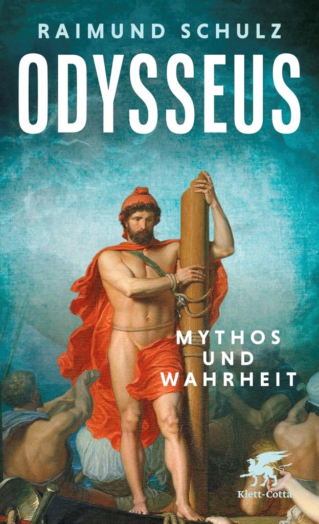 Cover: Odysseus. Mythos und Wahrheit